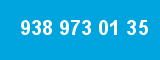 938 973 01 35 938 973 01 35
